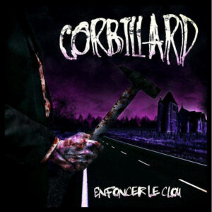 Corbillard - Enfoncer le clou - CD
