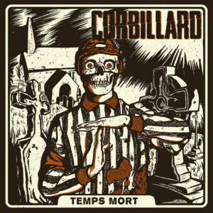 Corbillard - Temps Mort - CD/LP