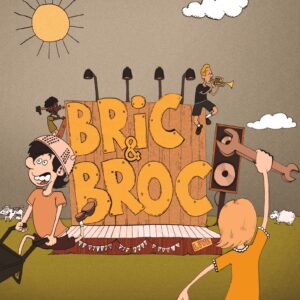 Bric et Broc - Où mettre mon bric à brac ? (Live)