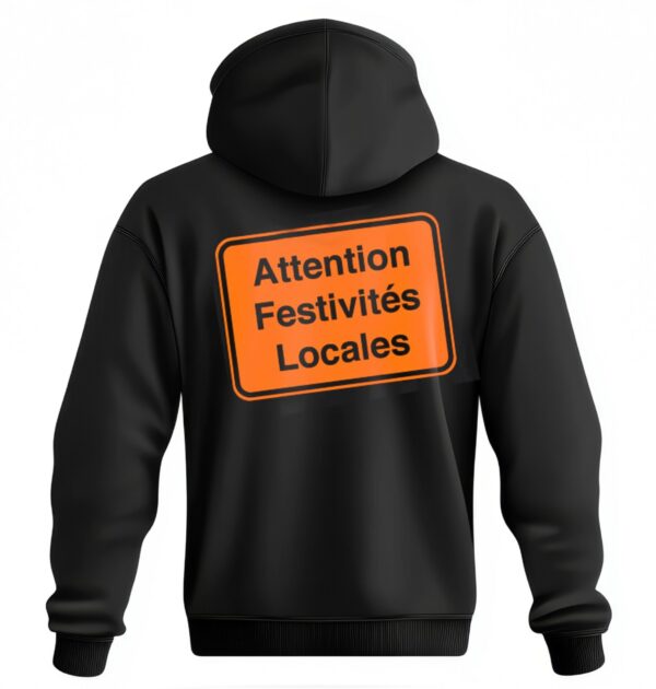 Poulycroc - Attention Festivités Locales - Hoodie